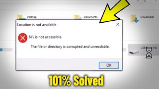 Fix The file or directory is corrupted and unreadable in Windows 10  11  8  7  is not accessible [upl. by Samid]