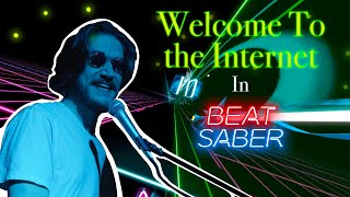 Welcome To the Internet In Beat Saber [upl. by Ecitnirp]