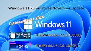 KB 5046633 und KB 5046617 Windows 11 Update vom 11 11 2024 [upl. by Labotsirc]