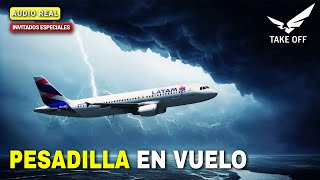 El Piloto Que Quiso Volar En La Tormenta Reconstrucción Vuelo 1325 de LATAM Airlines [upl. by Shumway478]