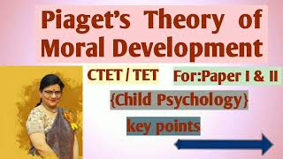 CTETChild PsychologyPiagetMoral Development [upl. by Garson51]