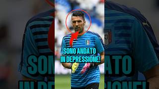 Perché Buffon è andato in depressione😱💔 calcio [upl. by Bland570]