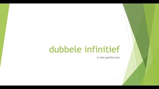 dubbele infinitief in het perfectum NT2 B1 21 22 23 24 Threshold  B2  C1 [upl. by Chi]