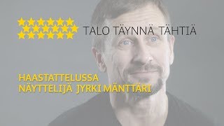 Jyrki Mänttari  Talo Täynnä Tähtiä [upl. by Maximilien]