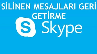 Skype Silinen Mesajları Geri Getirme [upl. by Boiney602]