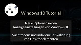 Nachtmodus und Skalierung Neue Option in den Anzeigeeinstellungen von Windows 10 Optionen Anzeige [upl. by Sanoj539]