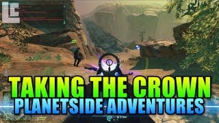 Taking The Crown  Planetside Adventures Planetside 2 GameplayCommentary [upl. by Airetnohs]