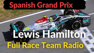 Lewis Hamilton FULL RACE Team Radio Spanish Grand Prix [upl. by Annaiek]