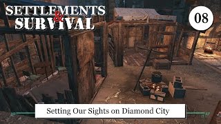 Settlements and Survival  Setting Our Sights on Diamond City [upl. by Bergwall]