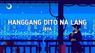 HANGGANG DITO NA LANG  Jaya Lyrics  I Have a Lover Soundtrack ABSCBN [upl. by Anura]