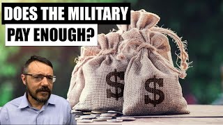 Does the Military Pay Well [upl. by Trub]