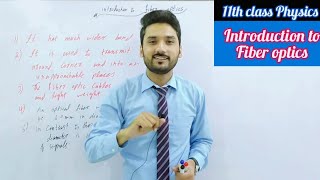 Introduction to fiber optics  class 11 physics  physics ka safar [upl. by Charles490]