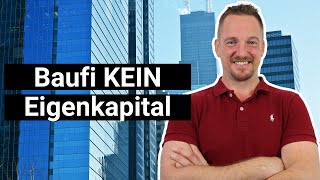 5 Gründe Baufinanzierung Ohne Eigenkapital Wichtig [upl. by Blasius]