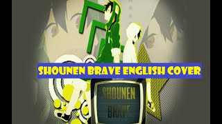 Shounen Brave English Cover 少年ブレイヴ  Jin [upl. by Airat]