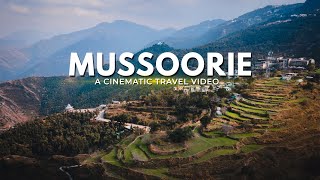 Mussoorie in 2 Days  Cinematic Travel Video  Mussoorie Tourist Places  Mussoorie Drone Shots 4K [upl. by Kenelm]