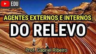 Os agentes externos e internos do relevo  6°ANO  GEOGRAFIA [upl. by Adnanref957]