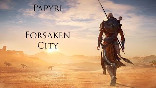 Assassins Creed Origins Papyri Forsaken City [upl. by Lelah391]