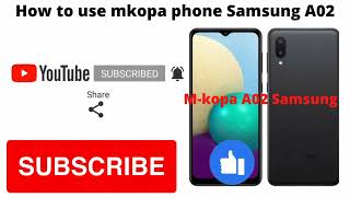 How to use or bypass mkopa Samsung A02 without paying daily subscription [upl. by Psyche]