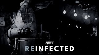 CORRUPTED PROGRAM ••• REINFECTED ••• A Modded Fallout 4 Zombie amp Horror Survival Experience  09 [upl. by Laehcim303]