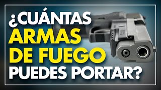 ¿CUANTAS ARMAS DE FUEGO PUEDES PORTAR [upl. by Ahseina]