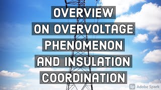 High Voltage Engineering Overvoltage Phenomenon and Insulation Coordination in Electric Power System [upl. by Bosch]