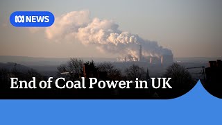 UK becomes first developed nation to fully phase out coal power  ABC News [upl. by Kenric]