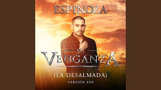 Mi Venganza La Desalmada [upl. by Ardelia457]