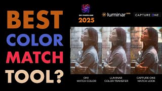 WHICH IS THE BEST COLOR TRANSFERMATCH LOOK TOOL CAPTURE ONE VS LUMINAR NEO VS ON1 PHOTO RAW 2025 [upl. by Arihsa692]