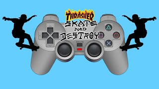 Thrasher Presents Skate amp Destroy  Playstation Games PS1 [upl. by Ploch165]