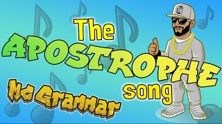 The Apostrophe Song  MC Grammar 🎤  Educational Rap Songs for Kids 🎵 [upl. by Salomon]