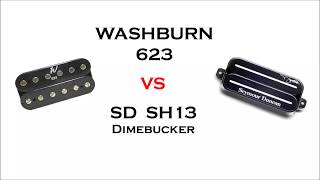 Bridge Pickup washburn 623 vs Seymour Duncan SH13 Dimebucker Dimebag Pantera [upl. by Elora]