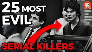 25 Most Evil Serial Killers Of The 20th Century [upl. by Octavus629]