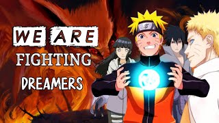 Naruto  We are fighting dreamers song Hindi  AMV [upl. by Nivra493]