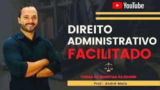 Live 02  Ato Administrativo  Revogação  Anulação  Convalidação [upl. by Zimmer313]