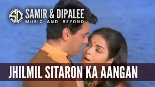 quotJhilmil Sitaron Ka Aangan Hogaaquot by SAMIR DATE [upl. by Aurelio280]