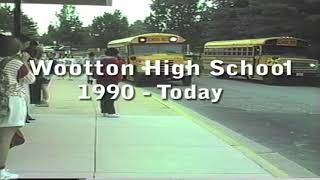 Wootton HS  Timeline Video 1990  2007 [upl. by Hewitt]