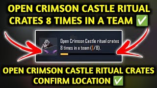 OPEN CRIMSON CASTLE RITUAL CRATES 8 TIMES IN A TEAM ✅ TRIAL OF BLOOD MISSION [upl. by Anwad]