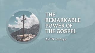 The Remarkable Power of The Gospel [upl. by Ng321]