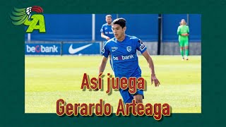 GERARDO ARTEAGA GENK BELGICA  ASI JUEGA [upl. by Yelich]