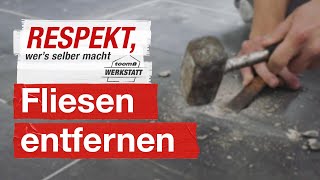 Fliesen entfernen und austauschen  toom Werkstatt [upl. by Jenilee]