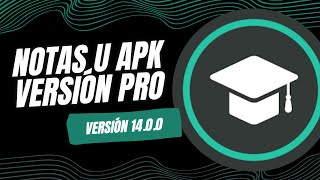 Notas U Pro APK 1400 2024  Tutorial de Uso [upl. by Isherwood]