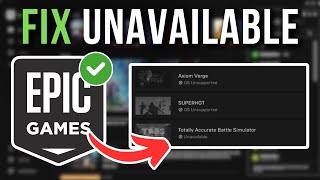 How To Fix Epic Games Unavailable In Library Error  Full Tutorial [upl. by Ahsiugal641]