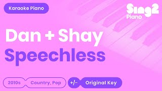 Dan  Shay  Speechless Karaoke Piano [upl. by Twedy]