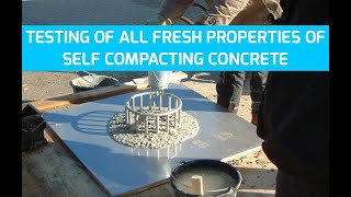 Self Compacting Concrete Testing of ALL Fresh Properties [upl. by Yadsnil260]