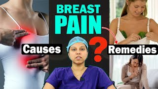 Causes Of Breast Pain  Home Remedies For Breast Pain By Best Surgical Oncologist  Dr Bhavya Bayana [upl. by Anaul499]