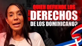 Yadira dice Quien defiende los derechos de los dominicanos [upl. by Ellersick]