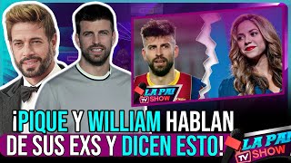 quotGERARD PIQUÉ HABLA POR PRIMERA VEZ DE SU POLÉMICA CON SHAKIRA WILLIAM LANZA INDIRECTA A SU EXquot [upl. by Eldrida]