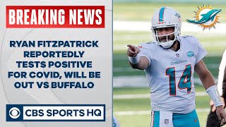 Ryan Fitzpatrick out vs Bills due to COVID19  CBS Sports HQ [upl. by Ilona]