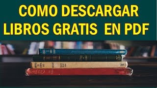 Como descargar libros gratis en pdf 2018 [upl. by Aimas]