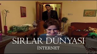 Sırlar Dünyası  İNTERNET [upl. by Latsyrhk321]